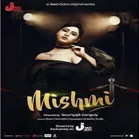 Mishmi (2019) Hindi Season 1 Complete Watch Online HD Print Free Download