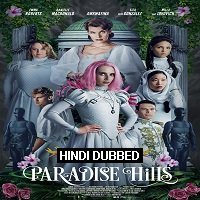 Paradise Hills (2019) Hindi Dubbed [UNOFFICIAL] Full Movie Watch Online HD Free Download