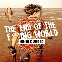 The End of the F***ing World (2017) Hindi Dubbed Season 1 Complete Watch Online HD Free Download