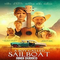 A Boy Called Sailboat (2018) Hindi Dubbed Full Movie Watch Online HD Print Free Download