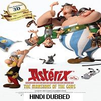 Asterix: The Mansions of the Gods (2014) Hindi Dubbed Full Movie Watch Free Download