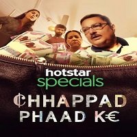 Chhappad Phaad Ke (2019) Hindi Full Movie Watch Online HD Print Free Download