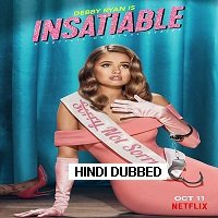 Insatiable (2019) Hindi Dubbed Season 2 Complete Watch Online HD Print Free Download