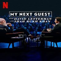 My Next Guest with David Letterman and Shah Rukh Khan (2019) Hindi Show Watch Free Download