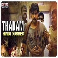 Thadam (2019) Hindi Dubbed Full Movie Watch Online HD Print Free Download
