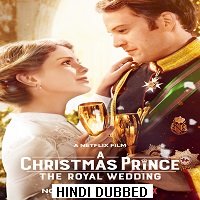 A Christmas Prince The Royal Wedding (2018) Hindi Dubbed