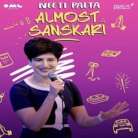 Almost Sanskari By Neeti Palta (2019) Hindi Season 1 Watch Online HD Free Download