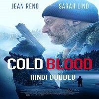 Cold Blood (2019) Hindi Dubbed Full Movie Watch Online HD Print Free Download