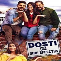 Dosti Ke Side Effects (2019) Hindi Full Movie Watch Online HD Print Free Download