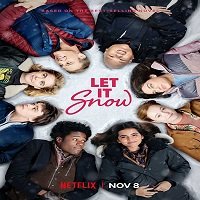 Let It Snow (2019) Hindi Dubbed Full Movie Watch Online HD Print Free Download