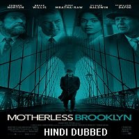 Motherless Brooklyn (2019) UNOFFICIAL Hindi Dubbed Full Movie Watch Free Download
