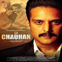 S.P. Chauhan (2019) Hindi Full Movie Watch Online HD Print Free Download