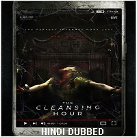 The Cleansing Hour (2019) Hindi Dubbed Full Movie Watch Online HD Print Free Download