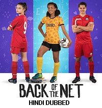 Back of the Net (2019) Hindi Dubbed Full Movie Watch Online HD Free Download