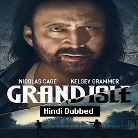 Grand Isle (2019) Unofficial Hindi Dubbed Full Movie Watch Online HD Free Download