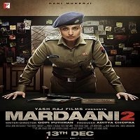 Mardaani 2 (2019) Hindi Full Movie Watch Online HD Print Free Download