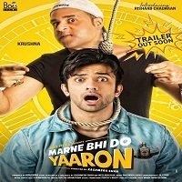 Marne Bhi Do Yaaron (2019) Hindi Full Movie Watch Online HD Print Free Download