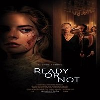 Ready or Not (2019) Hindi Dubbed Full Movie Watch Online HD Print Free Download