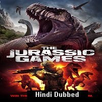 The Jurassic Games (2018) Hindi Dubbed Full Movie Watch Online HD Print Free Download