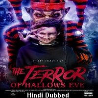 The Terror of Hallows Eve (2017) Hindi Dubbed Full Movie Watch Online HD Free Download