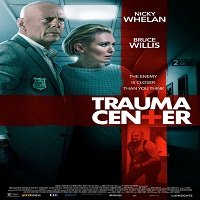Trauma Center (2019) Full Movie Watch Online HD Print Free Download
