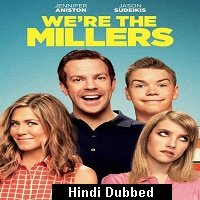 Were the Millers (2013) Hindi Dubbed Full Movie Watch Online HD Print Free Download