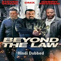 Beyond the Law (2019) Unofficial Hindi Dubbed Full Movie Watch Free Download