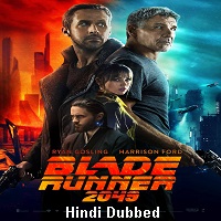 Blade Runner 2049 (2017) Hindi Dubbed Full Movie Watch Online HD Free Download
