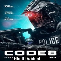 Code 8 (2019) Hindi Dubbed Full Movie Watch Free Download
