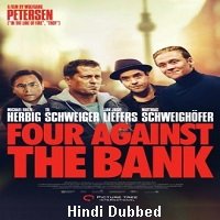 Four Against the Bank (2016) Hindi Dubbed Full Movie Watch Online HD Print Free Download