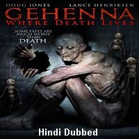 Gehenna: Where Death Lives (2016) Hindi Dubbed Full Movie Watch Online HD Free Download
