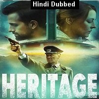 Heritage (2019) Unofficial Hindi Dubbed Full Movie Watch Free Download