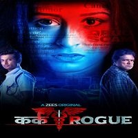 Kark Rogue (2020) Hindi Season 1 Watch Online HD Print Free Download