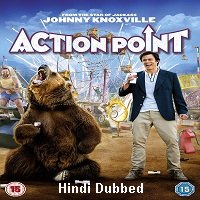 Action Point (2018) ORG Hindi Dubbed Full Movie Watch Online HD Print Free Download