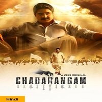 Chadarangam (2020) Hindi Season 1 [EP 1 To 9] Watch Online HD Print Free Download
