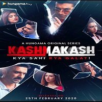 Kashmakash: Kya Sahi Kya Galat (2020) Hindi Season 1 Watch Online HD Free Download