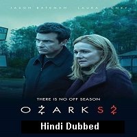 Ozark (2018) Hindi Dubbed Season 2 Complete Watch Online HD Print Free Download