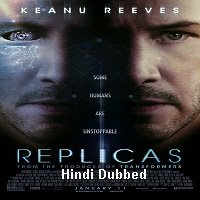 Replicas (2018) Hindi Dubbed Full Movie Watch Online HD Print Free Download