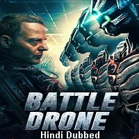Battle Drone (2018) Hindi Dubbed