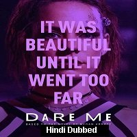 Dare Me (2020) Hindi Season 1 Watch Online HD Print Free Download