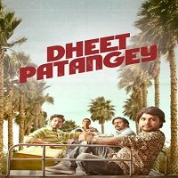 Dheet Patangey (2020) Hindi Full Movie Watch Online HD Print Free Download