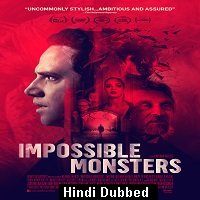 Impossible Monsters (2019) Unofficial Hindi Dubbed Full Movie Watch Free Download