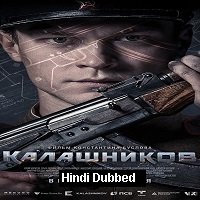 Kalashnikov (2020) Unofficial Hindi Dubbed Full Movie Watch Free Download