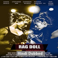 Rag Doll (2019) Unofficial Hindi Dubbed Full Movie Watch Free Download