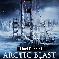 Arctic Blast (2010) Hindi Dubbed Full Movie Watch Online HD Print Free Download
