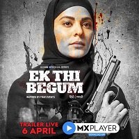 Ek Thi Begum (2020) Hindi Season 1 MX Original Watch Online HD Print Free Download