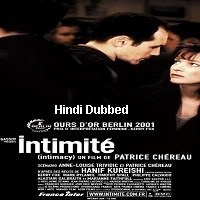 Intimacy (2001) Hindi Dubbed Full Movie Watch Free Download
