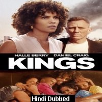 Kings (2017) ORG Hindi Dubbed Full Movie Watch Online HD Free Download