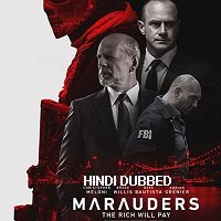 Marauders (2016) Hindi Dubbed Full Movie Watch Online HD Print Free Download