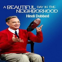 A Beautiful Day in the Neighborhood (2019) Hindi Dubbed Full Movie Watch Free Download